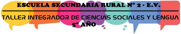 TALLER INTEGRADOR DE CIENCIAS SOCIALES Y LENGUA -5°-ESR2